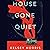 House Gone Quiet: Stories