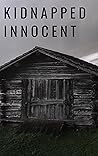 Kidnapped Innocen...