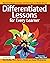 Differentiated Lessons for Every Learner: Standards-Based Activities and Extensions for Middle School (Grades 6-8)