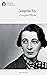 Delphi Complete Works of Josephine Tey (Illustrated)