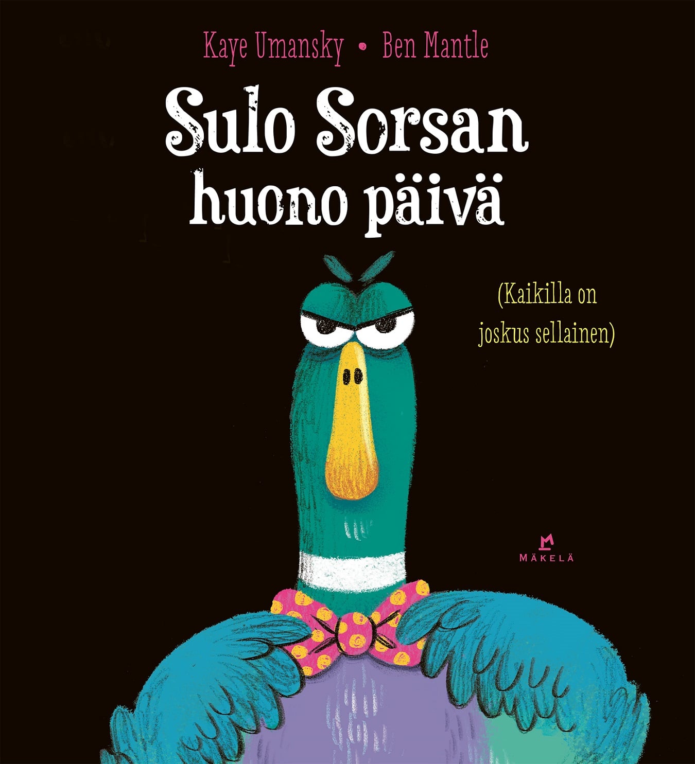 Sulo Sorsan huono päivä (Hardcover)