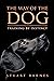 The Way of the Dog: Training by Instinct