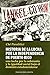 Historia de la lucha por la independencia de Puerto Rico: Una lucha por la soberanía y la igualdad social bajo el dominio estadounidense