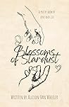 Blossoms of Stardust: A poem about love and life