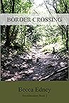 Border Crossing (Swordmasters, #2)