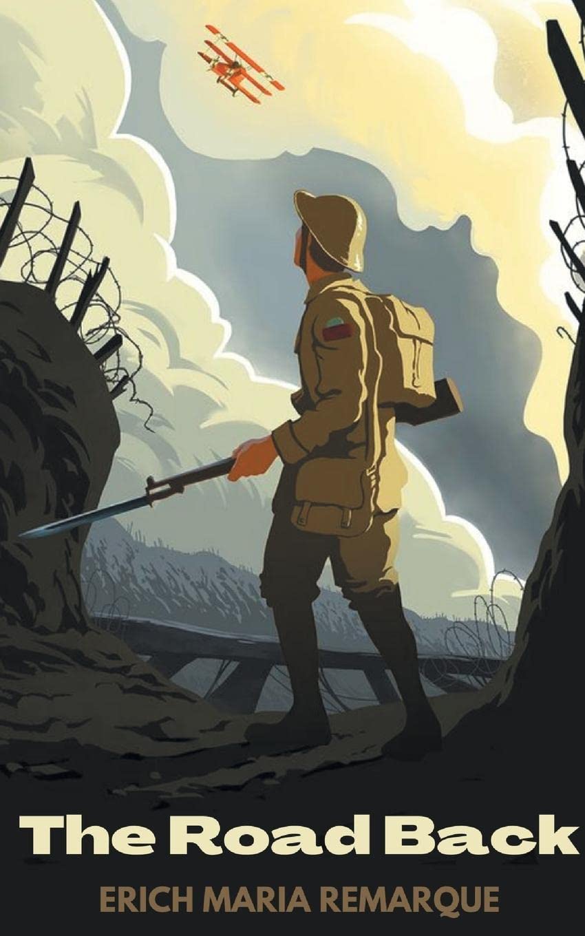 The Road Back: A Novel