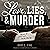 Love, Lies, and Murder