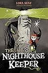 The Nighthouse Keeper by Lora Senf The Nighthouse Keeper by Lora Senf