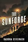 The Sunforge by Sascha Stronach The Sunforge by Sascha Stronach