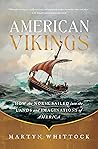 American Vikings by Martyn Whittock