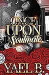 Once Upon A Soulmate