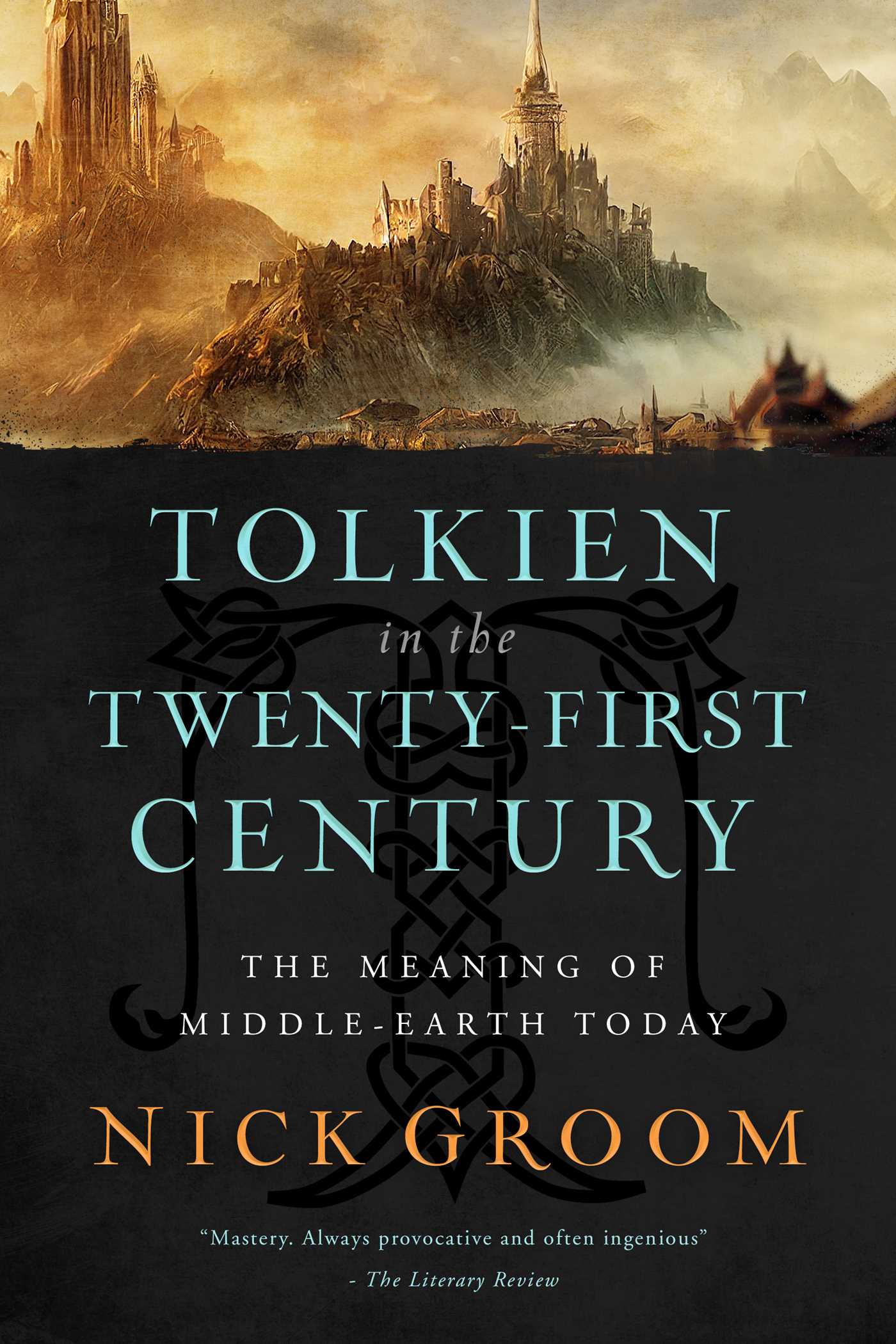 Tolkien in the Twenty-First Century: The Meaning of Middle-Earth Today (Kindle Edition)