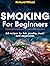 Smoking for beginners: 66 recipes for fish, poultry, meat and vegetarian