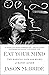Eat Your Mind: The Radical Life and Work of Kathy Acker