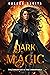 Dark Magic (The Chronicles ...