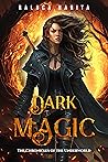 Dark Magic by Raluca Narita