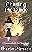 Chasing the Curse: A Paranormal Family Saga Short Read Book 2