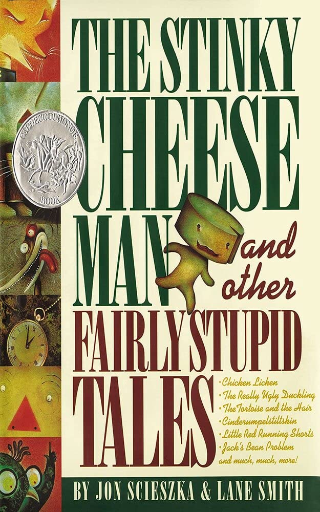 The Stinky Cheese Man : And Other Fairly Stupid Tales