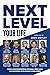 Next Level Your Life
