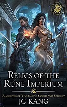 Relics of the Rune Imperium (Jie's Lost Years)