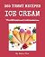 365 Yummy Ice Cream Recipes by Adele Chun