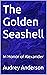 The Golden Seashell: In hon...