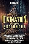 Divination for Be...