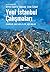 Yeni İstanbul Çalışmaları: Sınırlar, Mücadeleler, Açılımlar