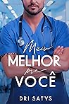 Book cover for Meu Melhor Pra Você (Duologia Pra Você Livro 1)