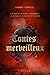 Contes Merveilleux: Volume ...