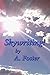 Skywriting!: a collection o...