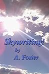 Skywriting!: a collection of dreams made tangible...