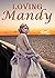 Loving Mandy