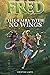 Fred: The Fairy With No Wings (FRED: The Fairy With No Wings - Bridge Between Decodable Readers and Chapter Books for Dyslexic or Intermediate Readers)