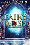 Fairy Rose (Sedona, #1)