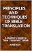 PRINCIPLES AND TECHNIQUES OF BIBLE TRANSLATION by John Poly