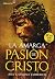 La amarga pasión de Cristo