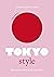 Little Book of Tokyo Style: The Fashion History of the Iconic City (Fashion Destinations)