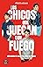 Los chicos que juegan con fuego by Íñigo Aguas