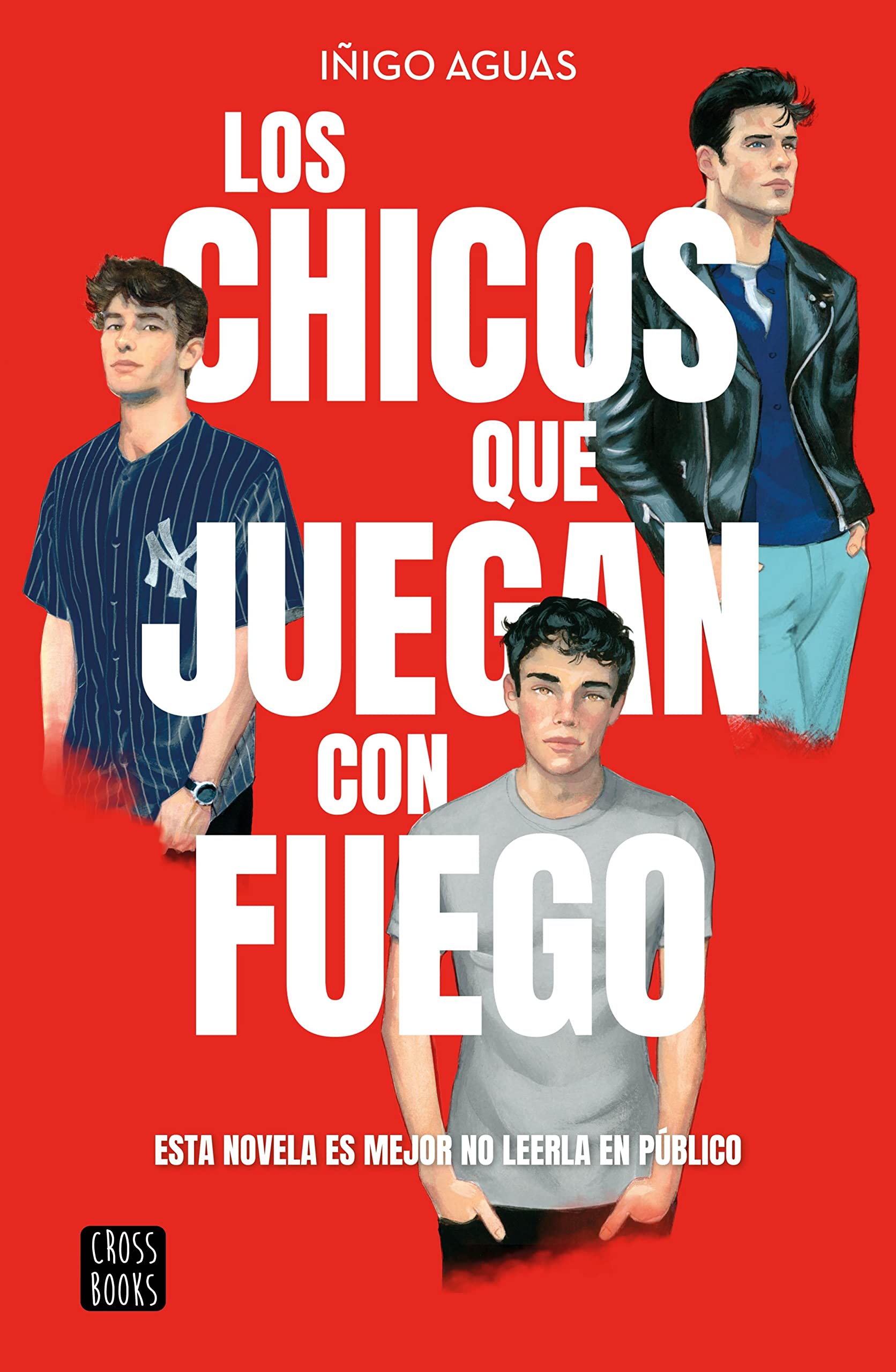 Los chicos que juegan con fuego (Kindle Edition)