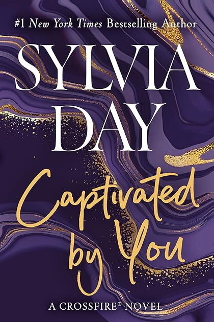 Captivated by You (Crossfire, #4)