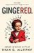 Gingered: A Memoir