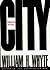 City by William H. Whyte