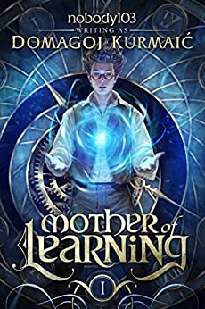 Portada de Mother of Learning: ARC 1, de Domagoj Kurmaić