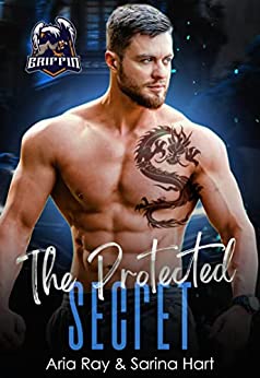 The Protected Secret (Griffin Security & Protection, #2)
