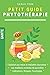 Petit guide Phytothérapie by Sarah York