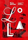 Flores para Lola: Una mirada queer y feminista sobre La Faraona