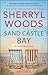Sand Castle Bay A Novel (An Ocean Breeze Novel, 1) by Sherryl Woods