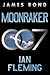 Moonraker: A James Bond Novel
