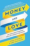 Money and Love: A...